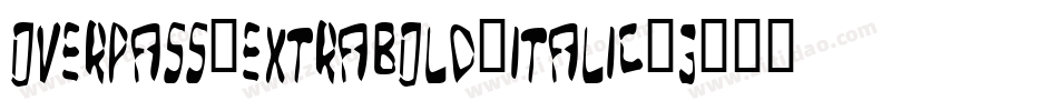 overpass-extrabold-italic-3字体转换