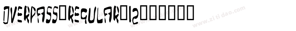 overpass-regular-12字体转换