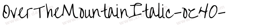 OverTheMountainItalic-oz40字体转换
