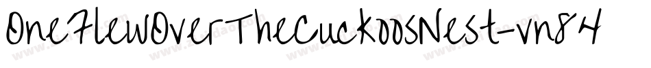 OneFlewOverTheCuckoosNest-vn84字体转换