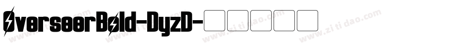 OverseerBold-DyzD字体转换