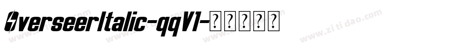 OverseerItalic-qqV1字体转换