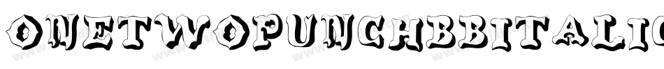 OnetwopunchbbItalic-rpOx字体转换
