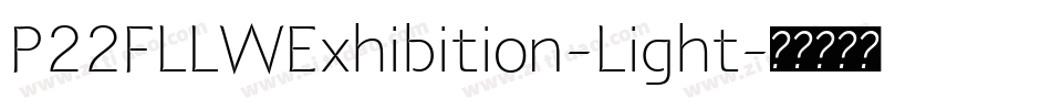 P22FLLWExhibition-Light字体转换