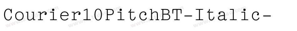 Courier10PitchBT-Italic字体转换