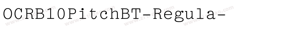 OCRB10PitchBT-Regula字体转换