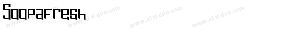 Soopafresh字体转换
