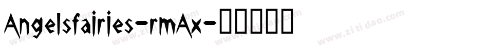 Angelsfairies-rmAx字体转换