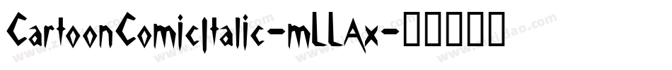 CartoonComicItalic-mLLAx字体转换