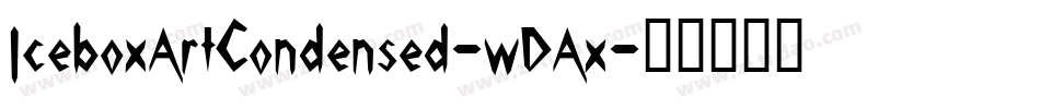 IceboxArtCondensed-wDAx字体转换