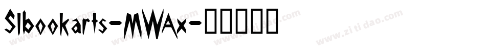 Slbookarts-MWAx字体转换