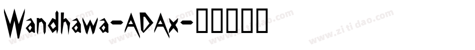 Wandhawa-ADAx字体转换