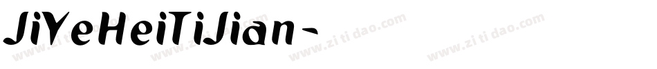 JiYeHeiTiJian字体转换