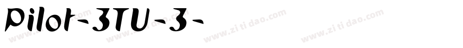 Pilot-3TU-3字体转换