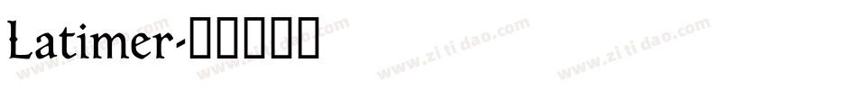 Latimer字体转换