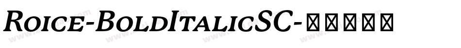 Roice-BoldItalicSC字体转换