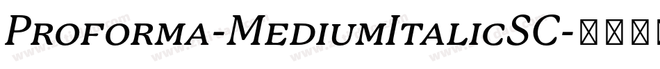 Proforma-MediumItalicSC字体转换