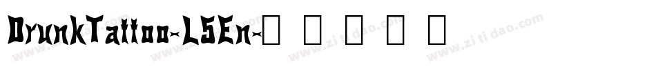 DrunkTattoo-L5En字体转换