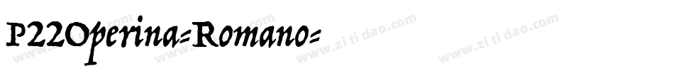 P22Operina-Romano字体转换