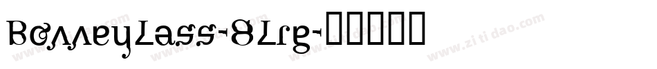 BonneyLass-8Lrg字体转换