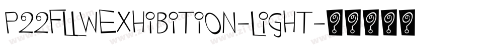 P22FLLWExhibition-Light字体转换