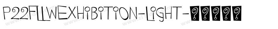 P22FLLWExhibition-Light字体转换