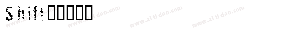 Shift字体转换