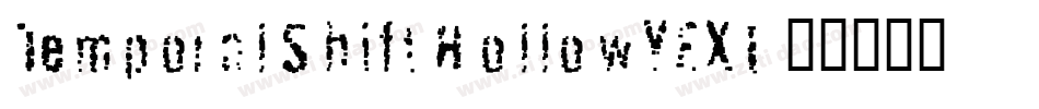 TemporalShiftHollow-YEXL字体转换