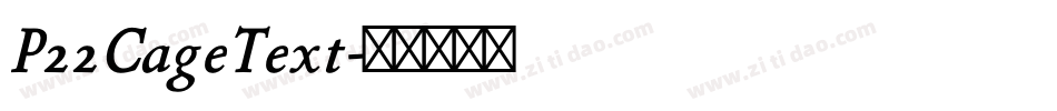 P22CageText字体转换