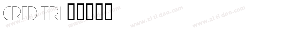 CREDITRI字体转换