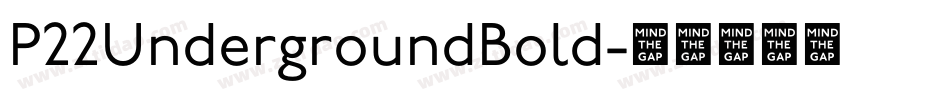 P22UndergroundBold字体转换