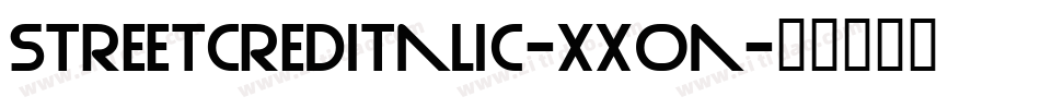 StreetCredItalic-XX0a字体转换 StreetCredItalic-XX0a字体转换