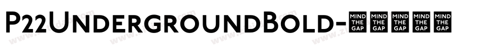 P22UndergroundBold字体转换