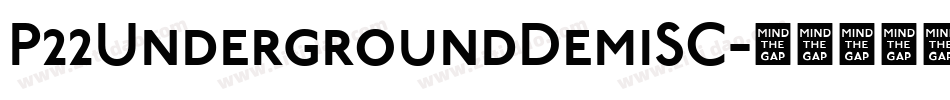 P22UndergroundDemiSC字体转换