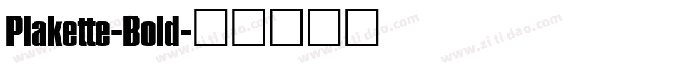 Plakette-Bold字体转换