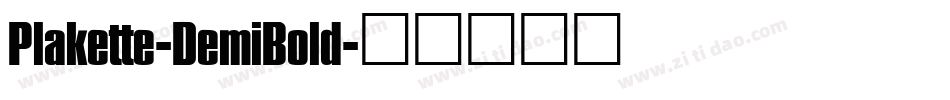 Plakette-DemiBold字体转换