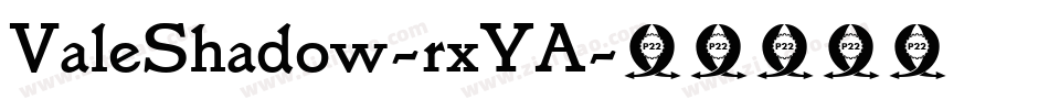 ValeShadow-rxYA字体转换