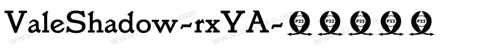 ValeShadow-rxYA字体转换