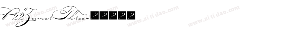 P22ZanerThree字体转换
