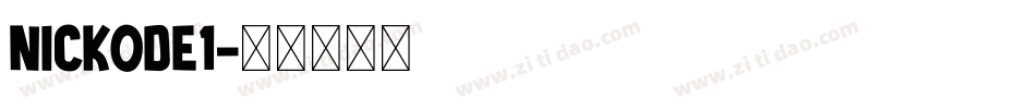 NICKODE1字体转换