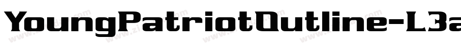 YoungPatriotOutline-L3aPE字体转换