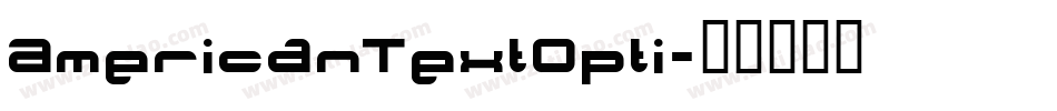 AmericanTextOpti字体转换