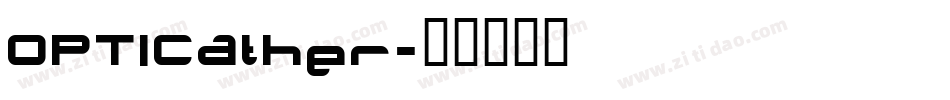 OPTICather字体转换
