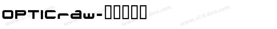 OPTICraw字体转换