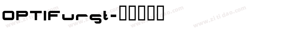 OPTIFurst字体转换