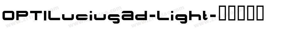 OPTILuciusAd-Light字体转换