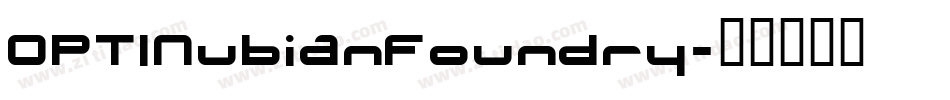 OPTINubianFoundry字体转换