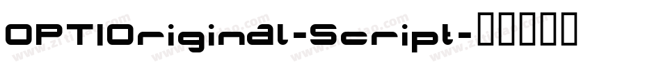 OPTIOriginal-Script字体转换