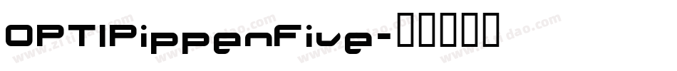 OPTIPippenFive字体转换