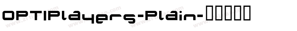 OPTIPlayers-Plain字体转换